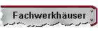 Fachwerkh�user