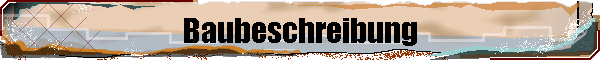 Baubeschreibung